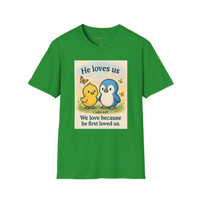 Christian T-Shirt "He Loves Us" Cute Penguin & Chick — 1 John 4:19 Faith Tee