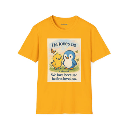 Christian T-Shirt "He Loves Us" Cute Penguin & Chick — 1 John 4:19 Faith Tee